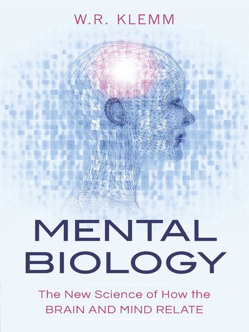 Title details for Mental Biology by W. R. Klemm - Available